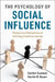 The Psychology of Social Influence by Gordon Sammut