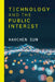 Technology and the Public Interest by Haochen Sun