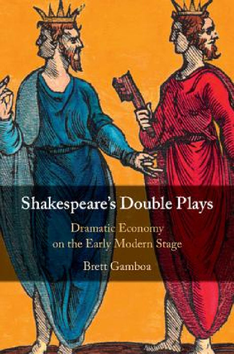 Shakespeare's Double Plays by Brett Gamboa