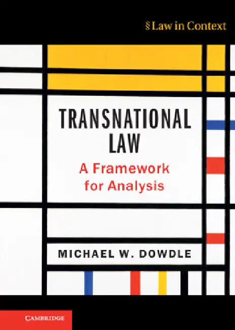 Transnational Law by Michael W. Dowdle