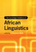 The Cambridge Handbook of African Linguistics by H. Ekkehard Wolff
