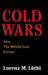 Cold Wars by Lorenz M. Lüthi