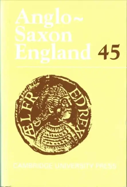 Anglo-Saxon England by Rosalind Love, Simon Keynes, Andy Orchard
