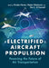 Electrified Aircraft Propulsion by Kiruba Haran