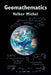 Geomathematics: Modelling and Solving Mathematical Problems in Geodesy and Geophysics by Volker Michel