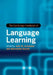 The Cambridge Handbook of Language Learning by John W. Schwieter