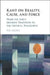 Kant on Reality, Cause, and Force: From the Early Modern Tradition to the Critical Philosophy by Tal Glezer