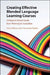 Creating Effective Blended Language Learning Courses by Daria Mizza