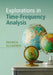 Explorations in Time-Frequency Analysis by Patrick Flandrin