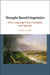 Thought-Based Linguistics by Wallace Chafe