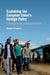 Explaining the European Union's Foreign Policy: A Practice Theory of Translocal Action by Magnus Ekengren
