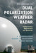 Introduction to Dual Polarization Weather Radar by V. Chandrasekar
