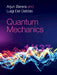 Quantum Mechanics by Arjun Berera