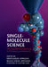 Single-Molecule Science by Krishnarao Appasani
