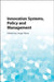Innovation Systems, Policy and Management by Jorge Niosi