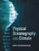 Physical Oceanography and Climate by Kris Karnauskas