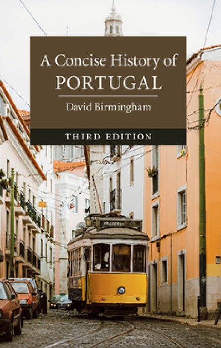 A Concise History of Portugal by David Birmingham