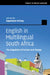 English in Multilingual South Africa by Raymond Hickey