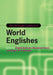 The Cambridge Handbook of World Englishes by Daniel Schreier