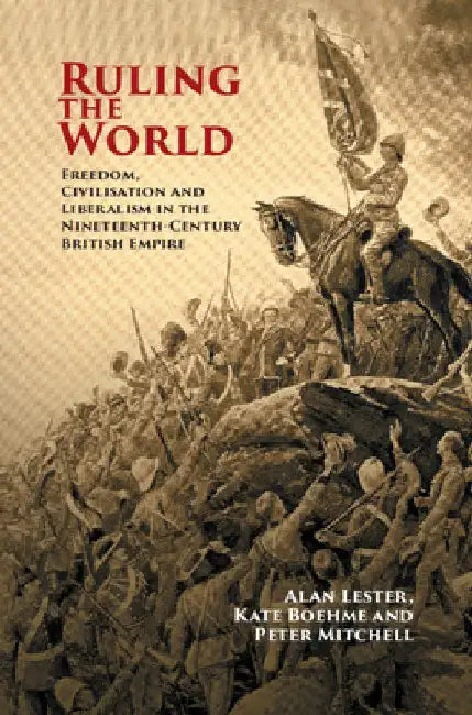 Ruling the World by Alan Lester