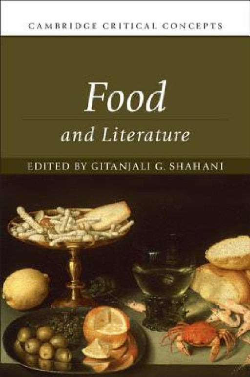 Food and Literature by Gitanjali G. Shahani