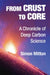 From Crust to Core: A Chronicle of Deep Carbon Science by Simon Mitton