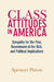 Class Attitudes in America: Sympathy for the Poor, Resentment of the Rich, and Political Implications by Spencer Piston