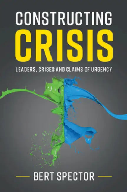 Constructing Crisis by Bert Spector