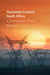 Twentieth-Century South Africa: A Developmental History by Bill Freund