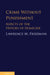 Crime Without Punishment: Aspects of the History of Homicide by Lawrence M. Friedman