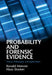 Probability and Forensic Evidence by Ronald Meester