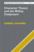 Character Theory and the McKay Conjecture by Gabriel Navarro