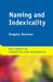 Naming and Indexicality by Gregory Bochner