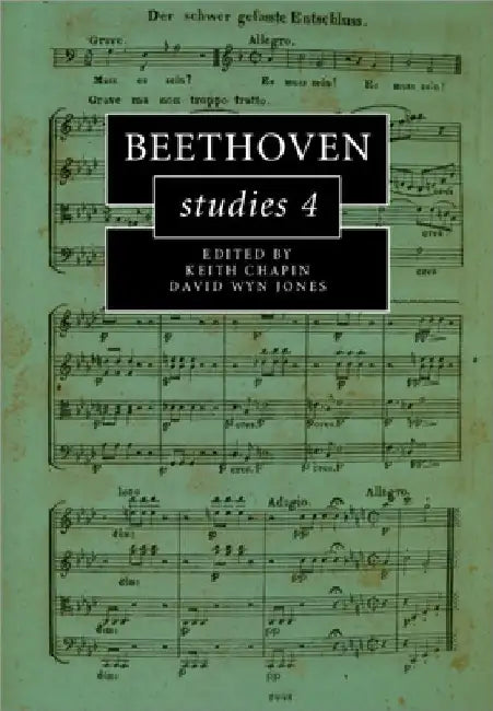 Beethoven Studies 4 by Keith Chapin