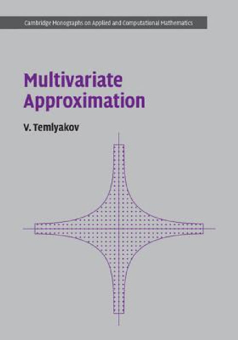 Multivariate Approximation by V. Temlyakov
