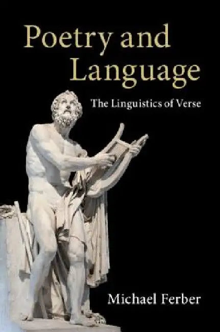 Poetry and Language by Michael Ferber