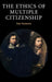 The Ethics of Multiple Citizenship by Ana Tanasoca