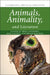 Animals, Animality, and Literature by Bruce Boehrer, Molly Hand, Brian Massumi