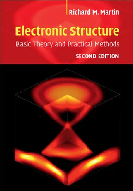 Electronic Structure by Richard M. Martin