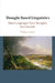 Thought-Based Linguistics by Wallace Chafe
