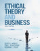 Ethical Theory and Business by Denis G. Arnold