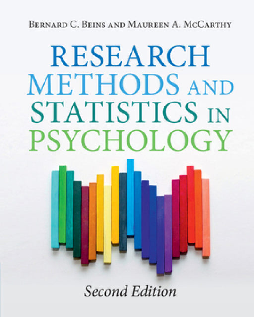 Research Methods and Statistics in Psychology by Bernard C. Beins, Maureen A. McCarthy