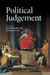 Political Judgement by Richard Bourke, Raymond Geuss