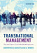 Transnational Management: Text and Cases in Cross-Border Management by Christopher A. Bartlett