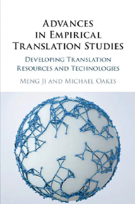 Advances in Empirical Translation Studies by Meng Ji