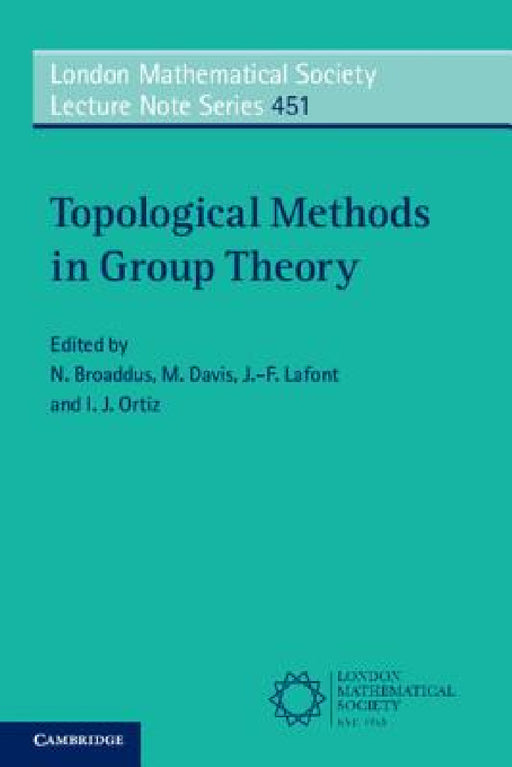 Topological Methods in Group Theory by N. Broaddus, M. Davis, J. -F LaFont