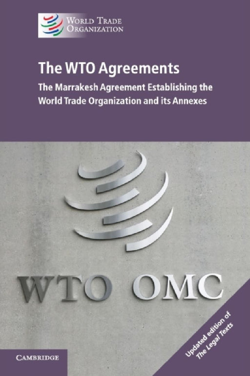 The WTO Agreements by World Trade Organization