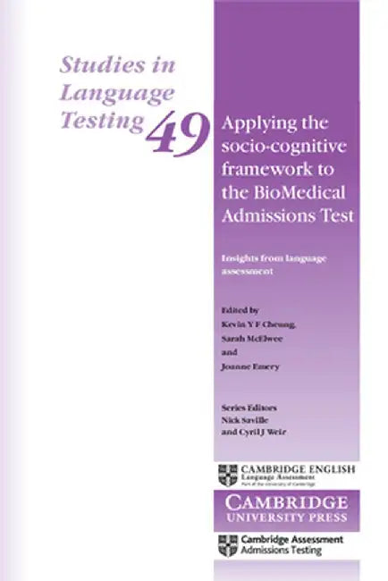Applying the Socio-Cognitive Framework to the Biomedical Admissions Test Paperback by Kevin y. F. Cheung