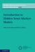 Introduction to Hidden Semi-Markov Models by John Van Der Hoek, Robert J. Elliott