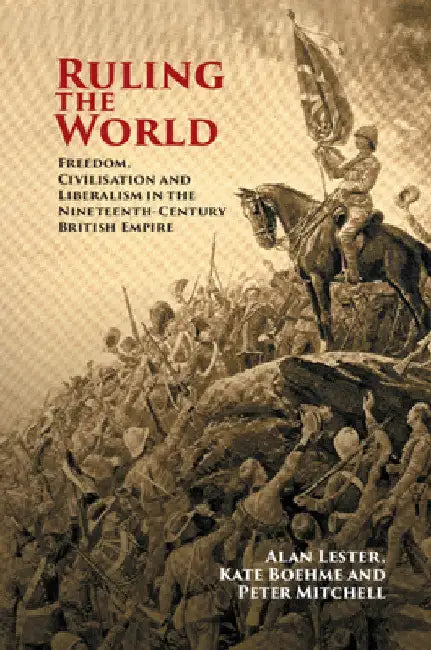 Ruling the World by Alan Lester